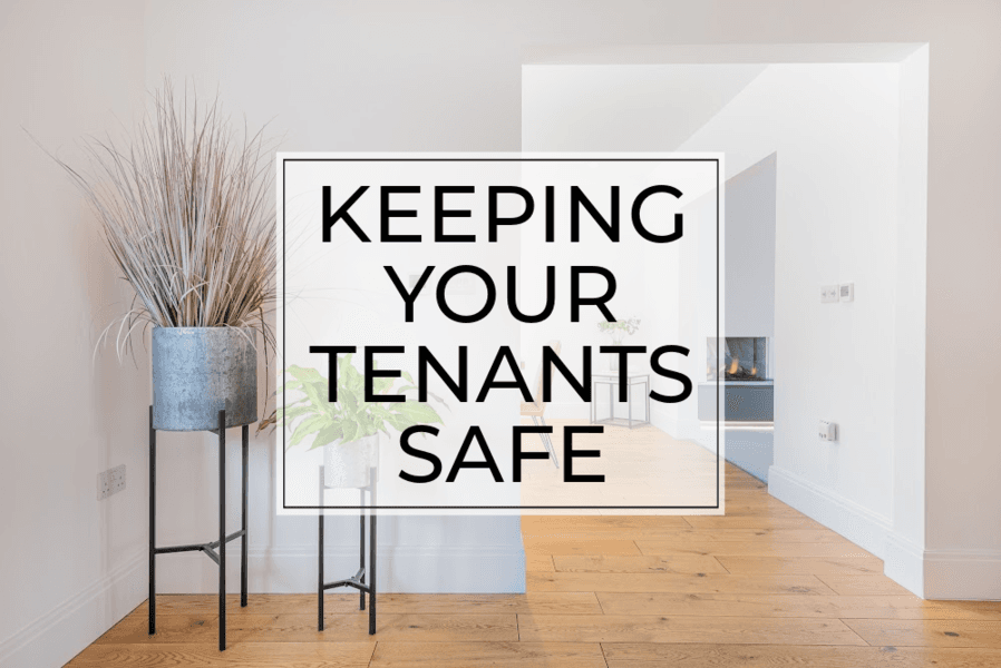 Keeping your tenants safe